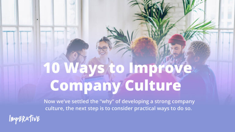 Improve Company Culture At Work | Imperative